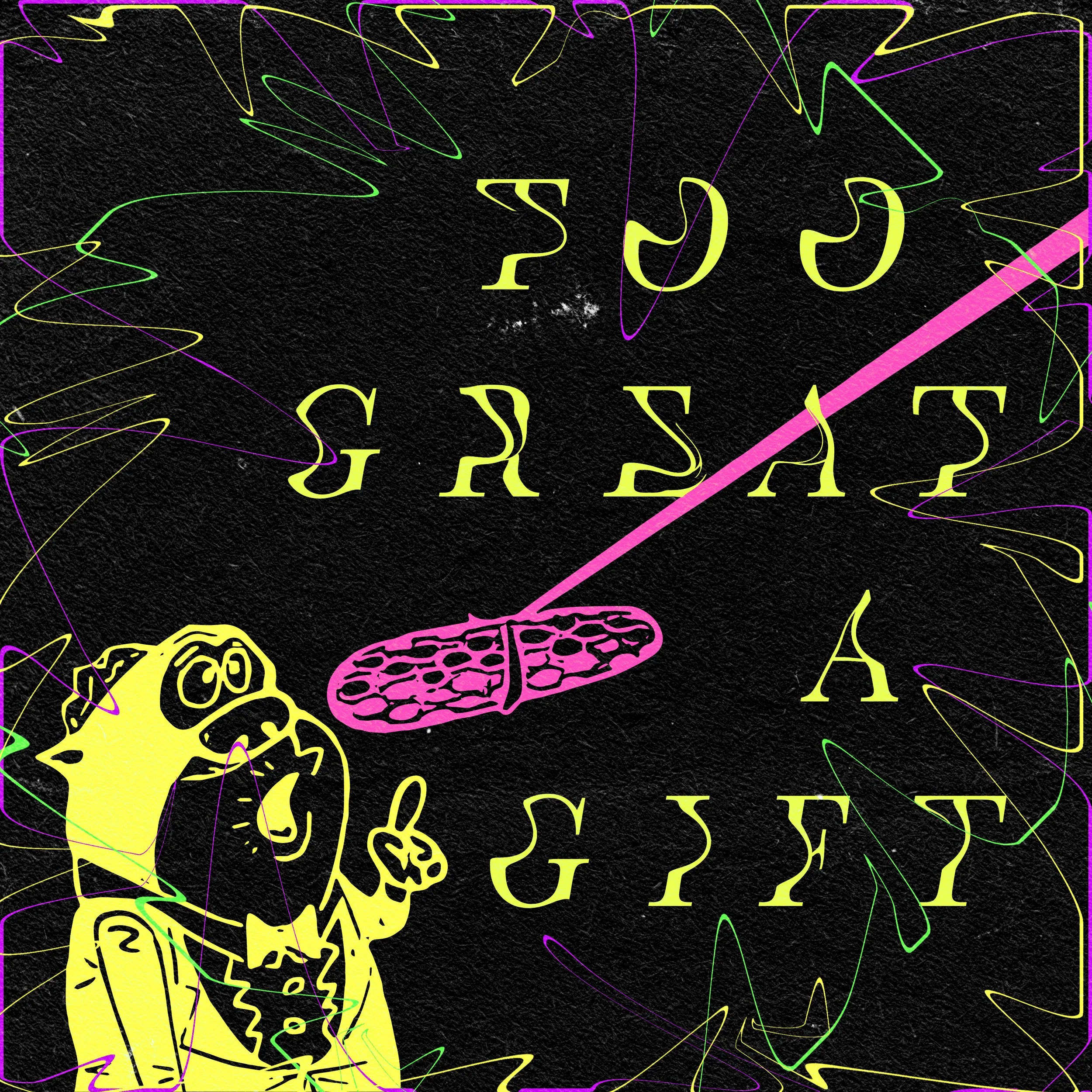 4_TOOGREATAGIFT12x12.jpg