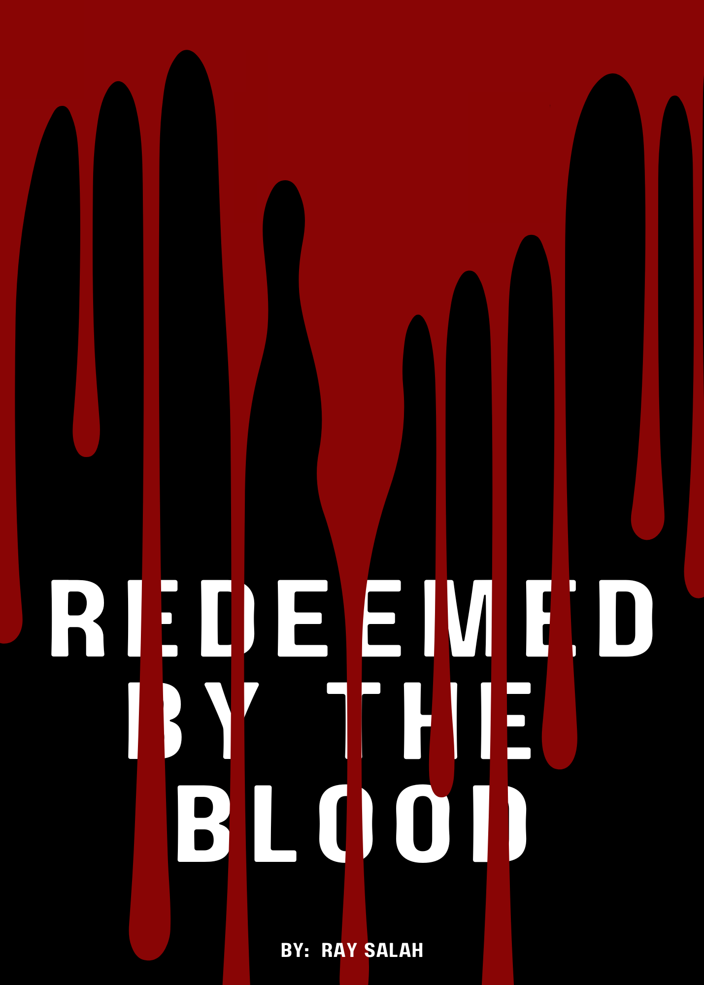 Redeemed by the Blood | Coming Soon