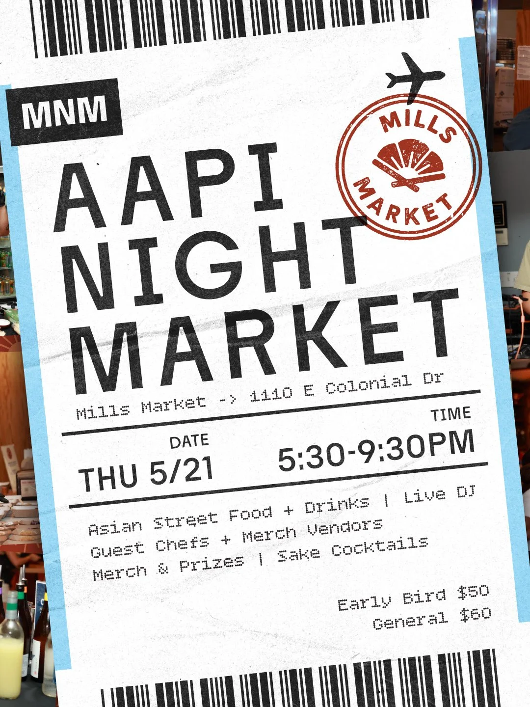 Flyer for AAPI Night Market at Mills Market on Thursday, May 21, from 5:30 to 9:30 PM, featuring Asian street food, drinks, live DJ, guest chefs, merchandise vendors, prizes, sake cocktails, with early bird tickets for $50 and general admission for $60.