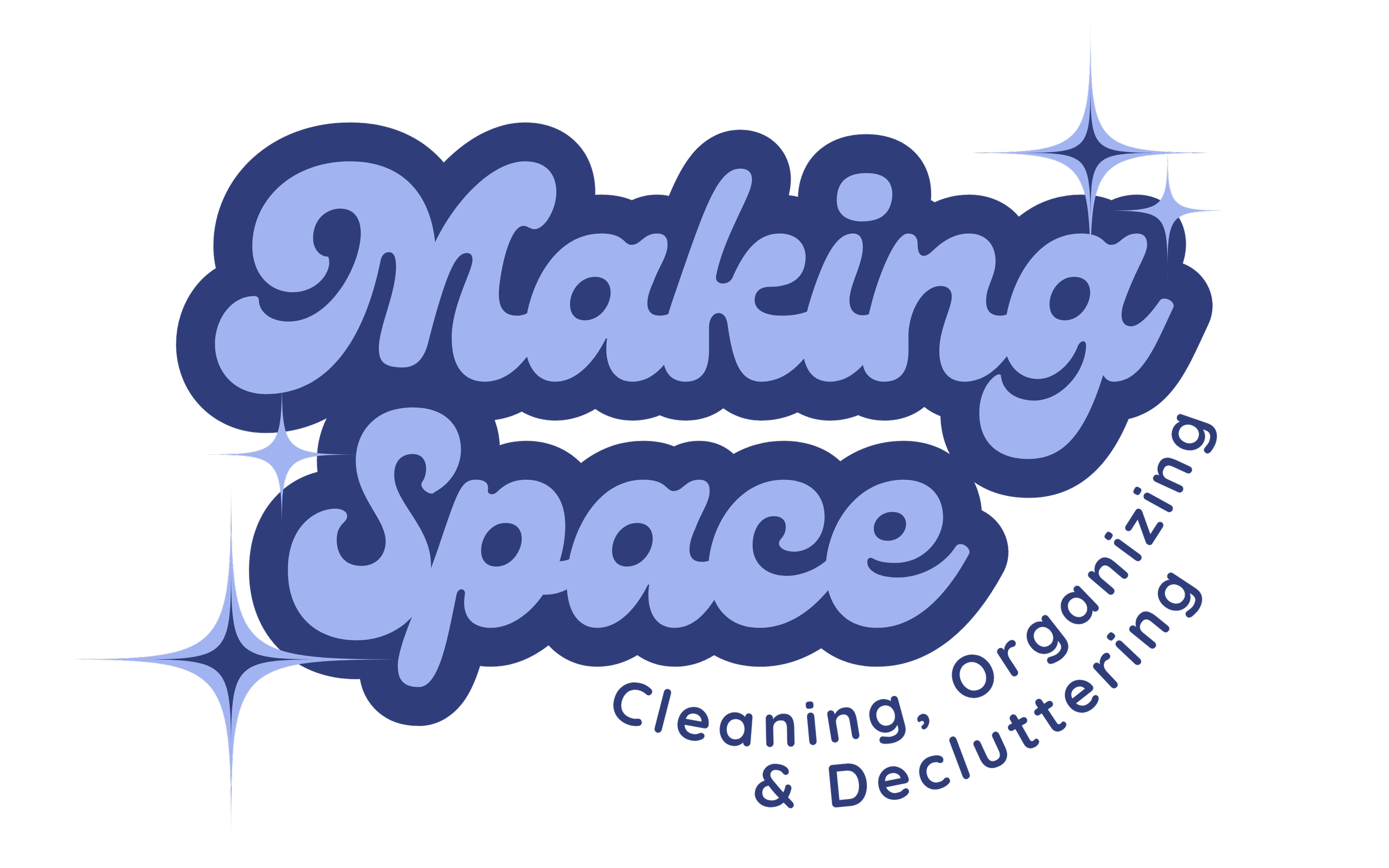 Stylized text reading 'Making Space' with sparkles, along with additional smaller text about cleaning, decluttering, and organizing.