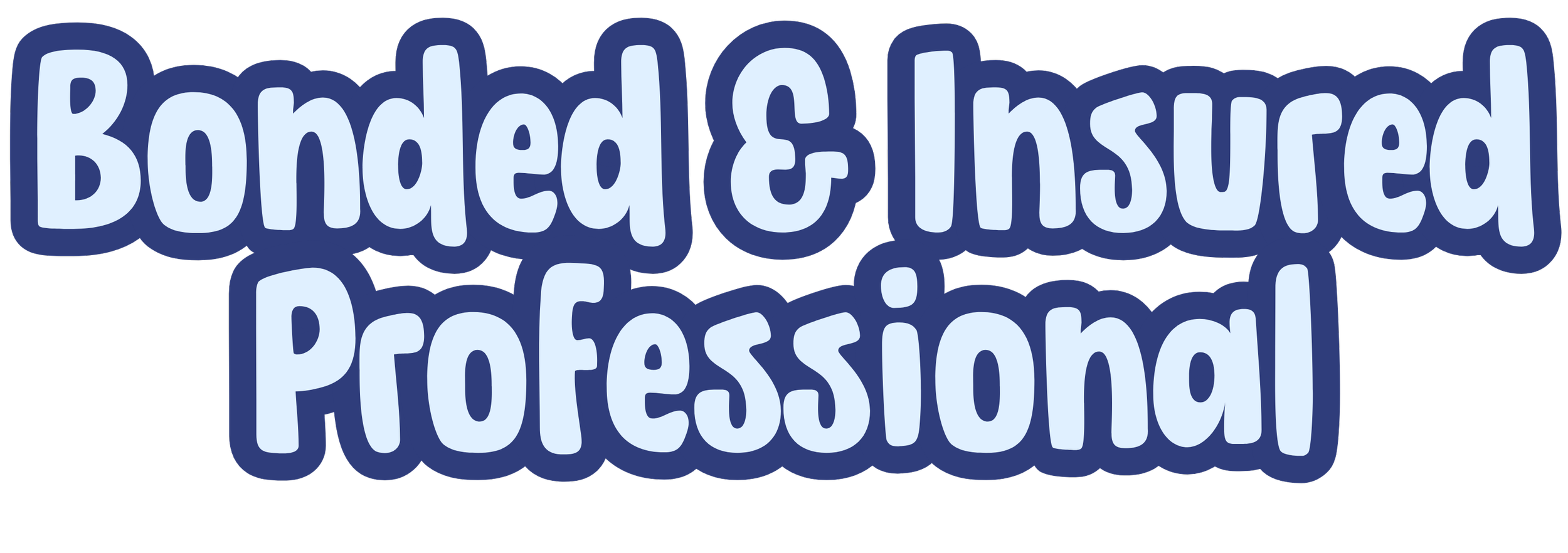 Stylized text that reads 'Bonded & Insured Professionally' in blue and light blue colors
