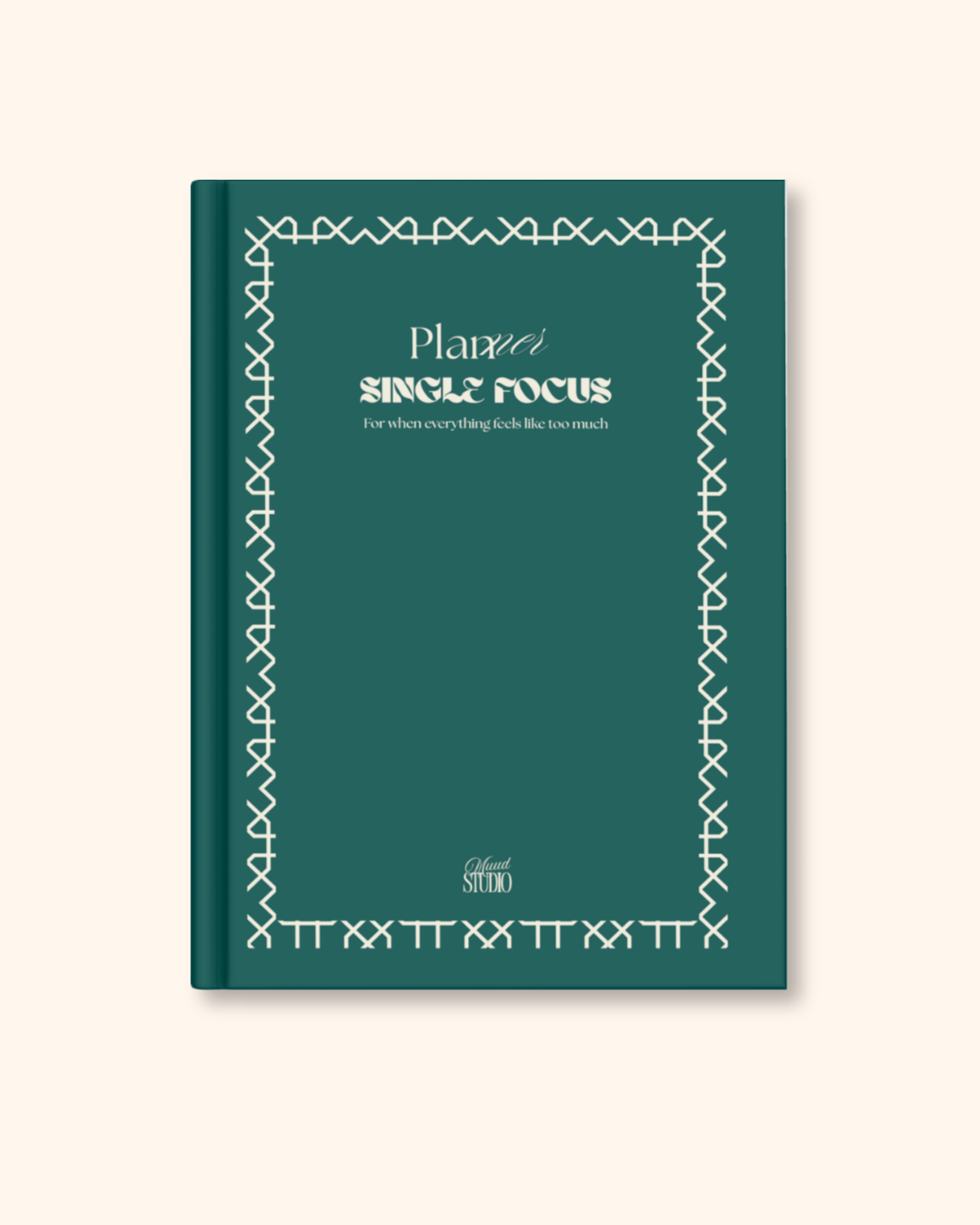 A teal-colored planner titled 'Planner Single Focus' with white decorative border and text, designed for focus and productivity.