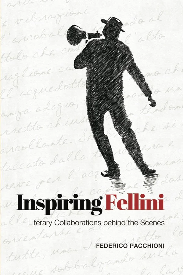 Silhouette of the director Federico Fellini holding a megaphone, walking, with a background of handwritten text and the title "Inspiring Fellini" by Federico Paccioni.