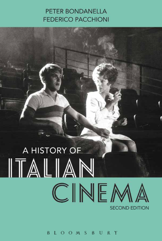 Book cover titled 'A History of Italian Cinema, Second Edition' by Peter Bondanella and Federico Pacchioni, featuring a black-and-white still from from Amarcord with a young man and an older woman sitting in a movie theater, smoking a cigarette.