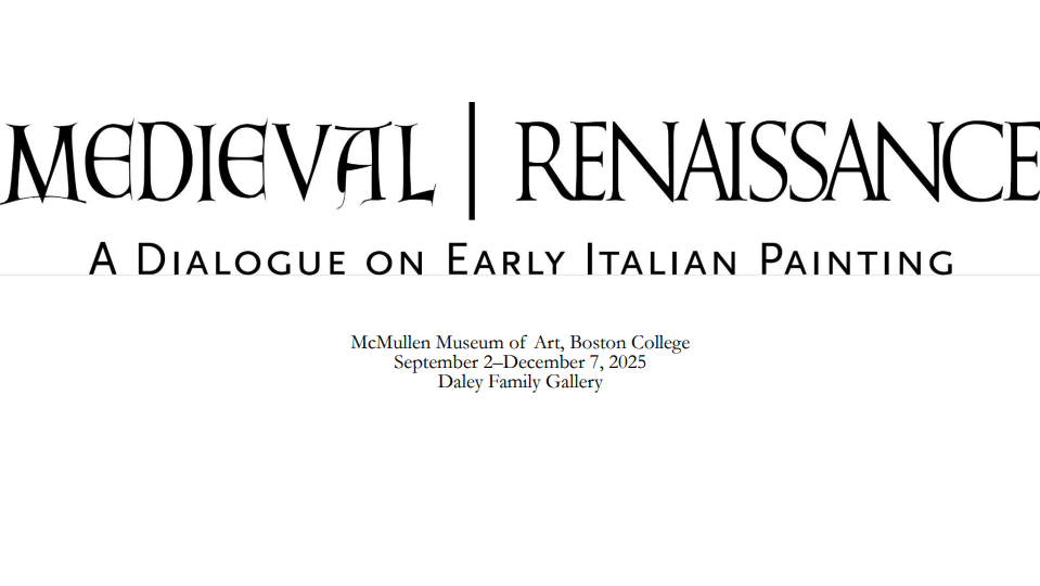 Medieval | Renaissance: A Dialogue on Early Italian Painting