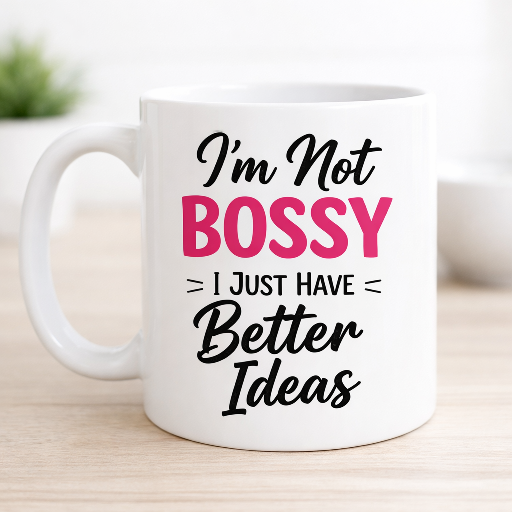 not bossy mug.png
