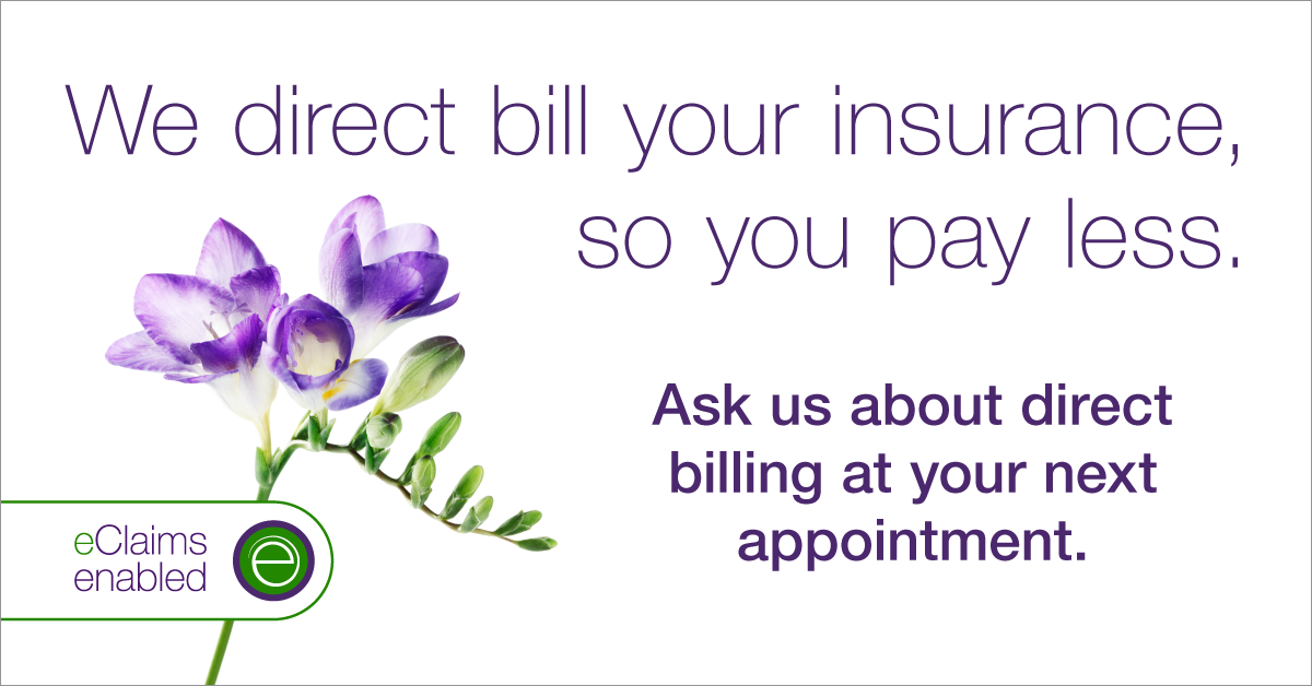 A promotional graphic with purple text that reads, "We direct bill your insurance, so you pay less. Ask us about direct billing at your next appointment." there is an illustration of purple and white flowers with green stems and leaves, and a logo with the text "eClaims enabled."