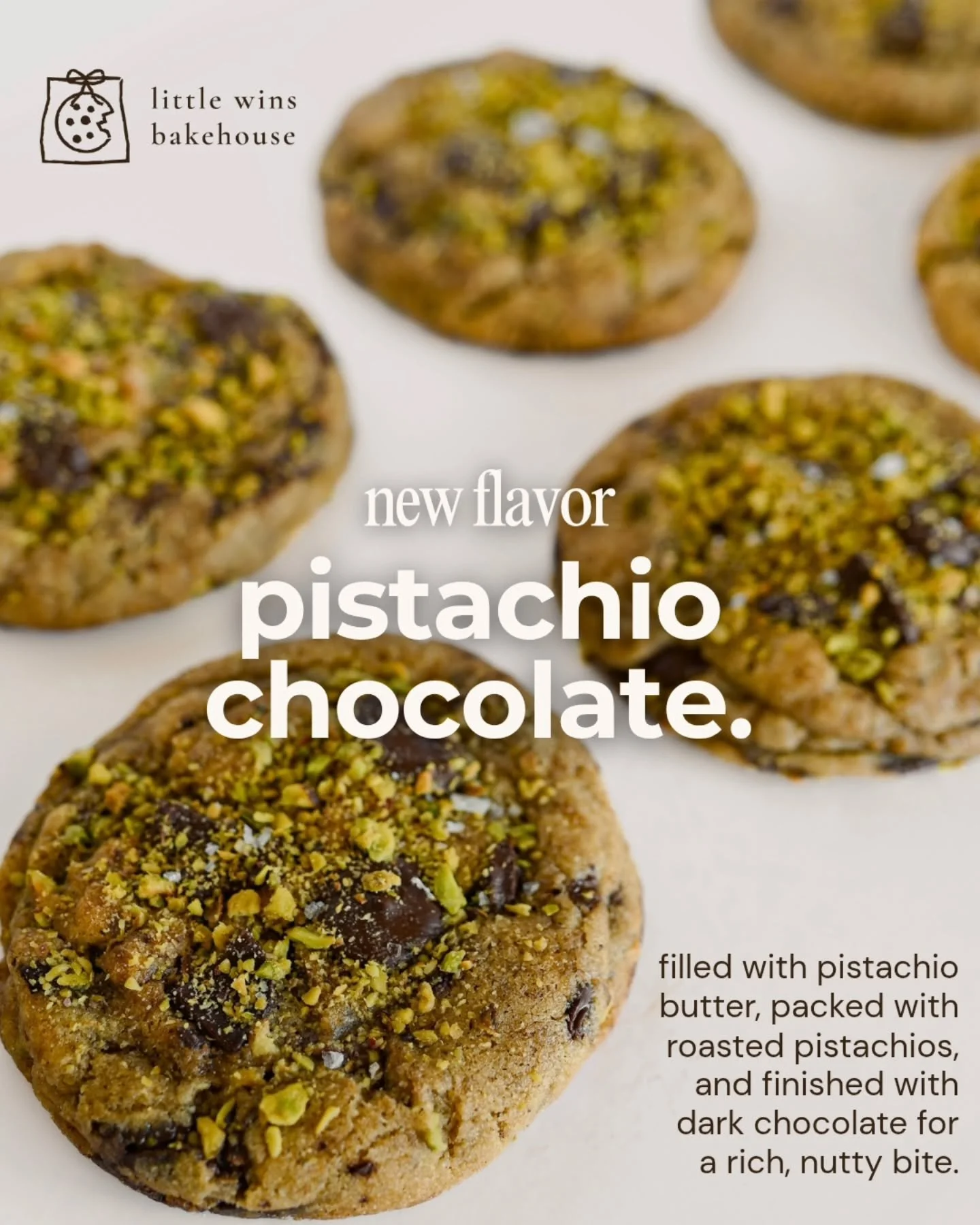 ahhh so excited to share this new cookie flavor with you guys!

introducing our pistachio chocolate cookie. 💚🍪

the graphic already says it all -- pistachio butter filling, roasted pistachios throughout the dough and on top of the cookie, brown but