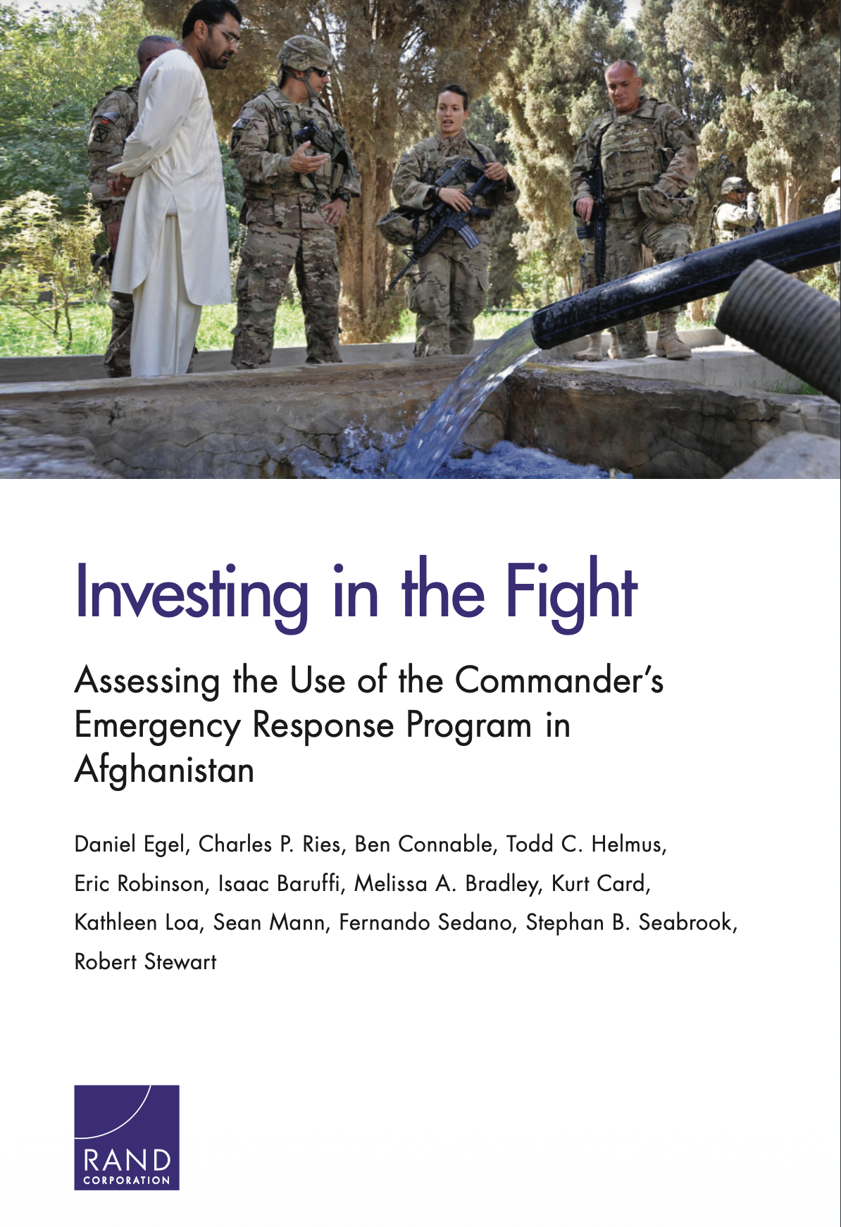 Investing in the Fight: Assessing the Use of the Commander’s Emergency Response Program in Afghanistan