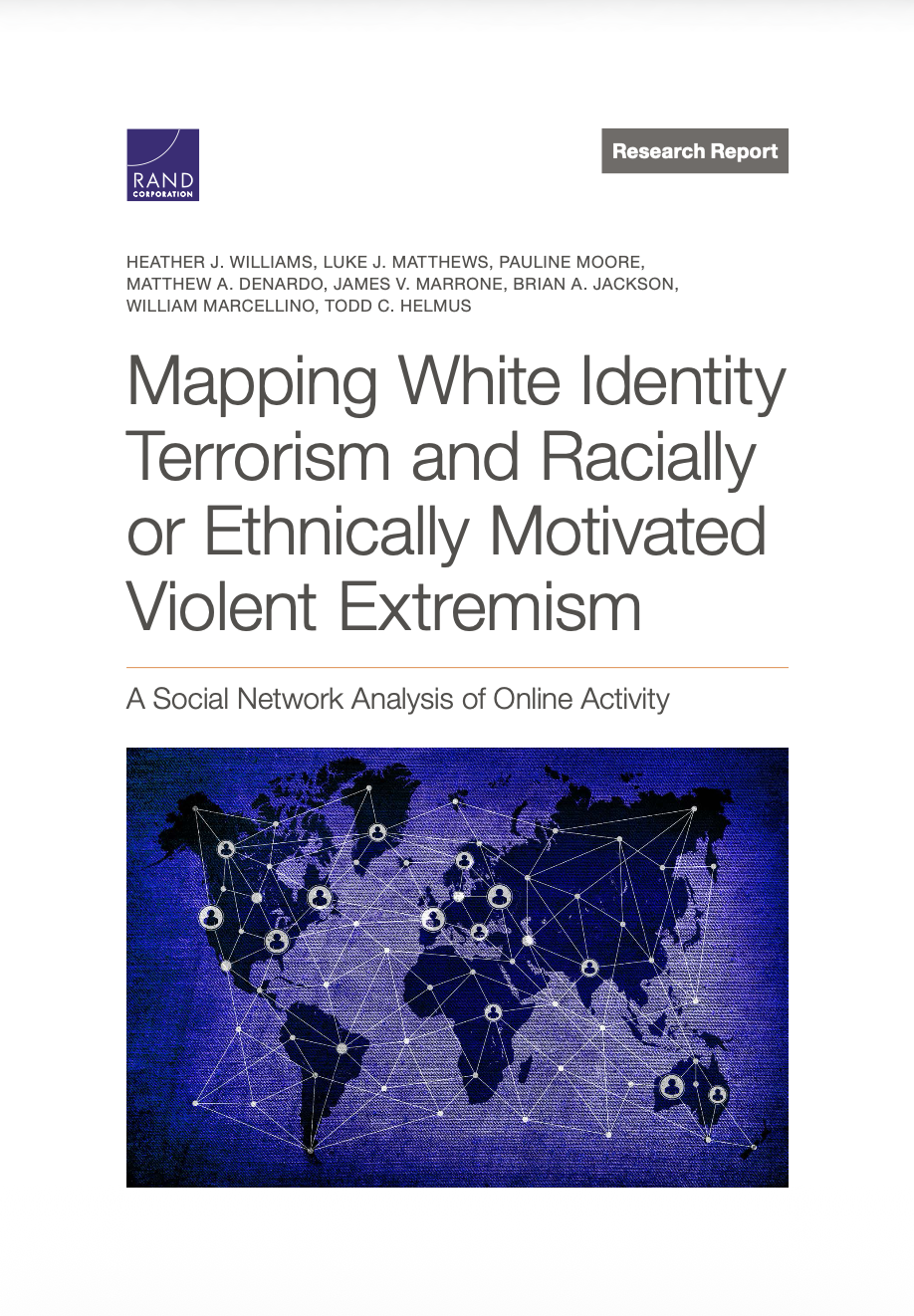 Mapping White Identity Terrorism and Racially or Ethnically Motivated Violent Extremism: A Social Network Analysis of Online Activity