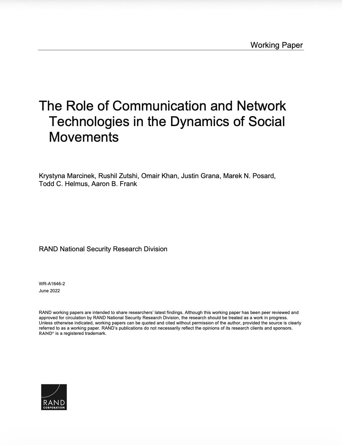 The Role of Communication and Network Technologies in the Dynamics of Social Movements