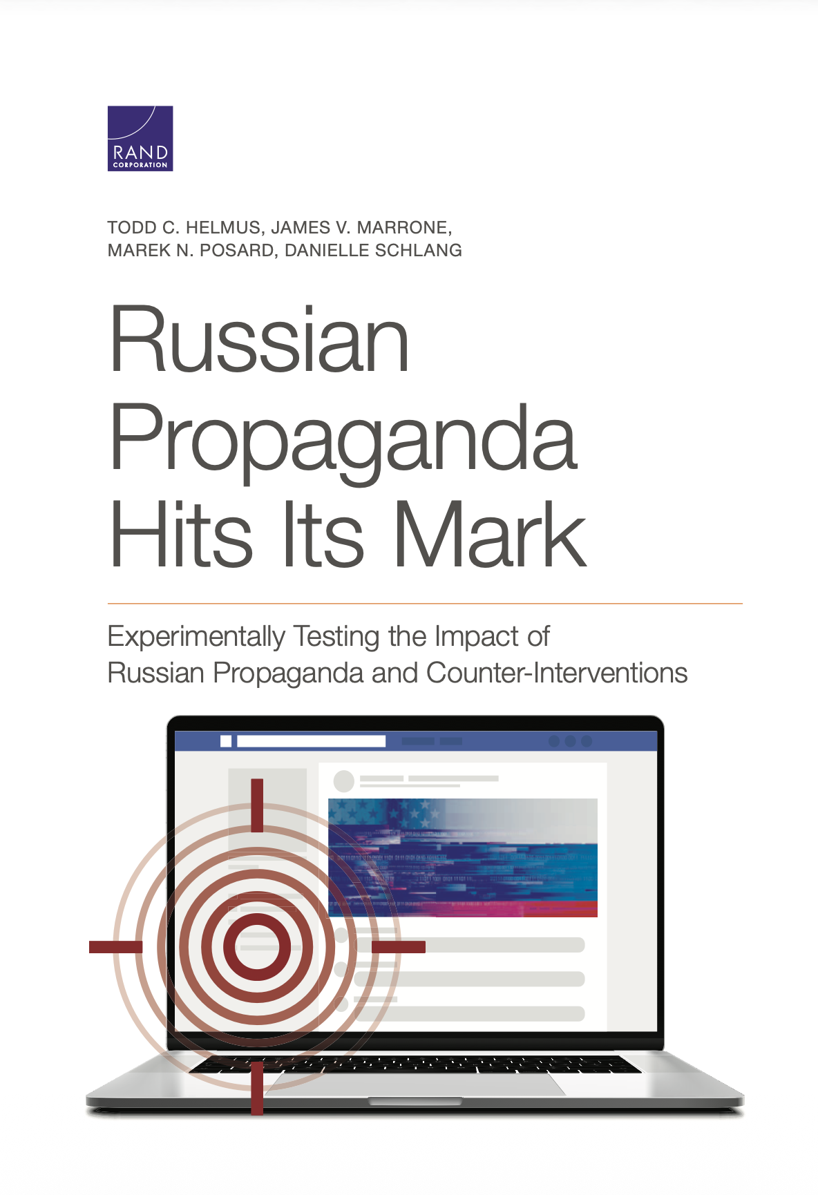 Russian Propaganda Hits Its MarkExperimentally Testing the Impact of Russian Propaganda and Counter-Interventions
