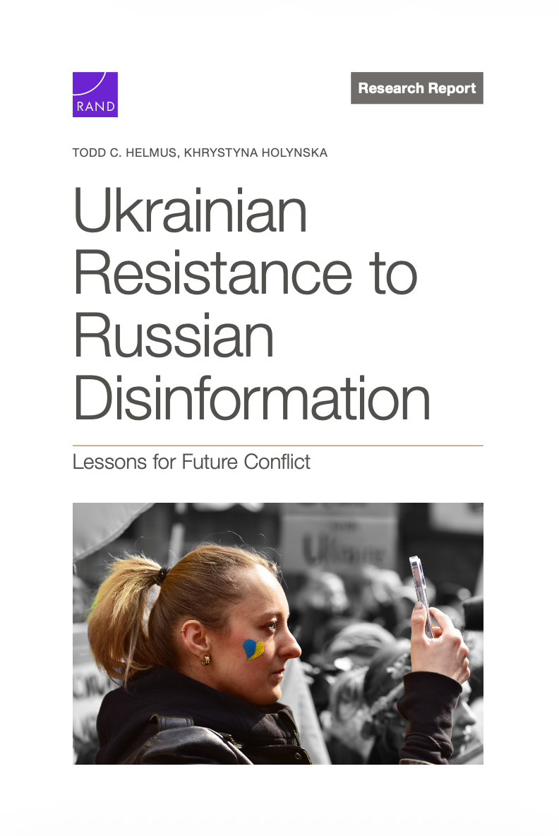 Cover for Todd Helmus' report "Ukrainian Resistance to Russian Disinformation: Lessons for future Conflict"