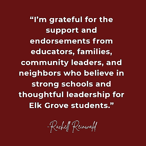 A quote on a maroon background expressing gratitude for support from educators, families, community leaders, and neighbors for Elk Grove students, attributed to Rachell Rawmald.