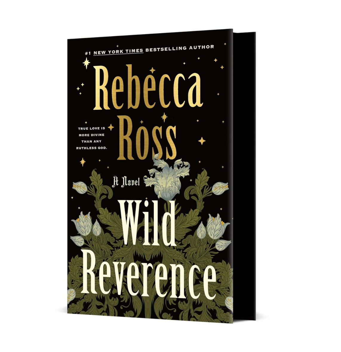 Book cover for 'Wild Reverence' by Rebecca Ross with a black background, gold and white text, floral design, and small stars.