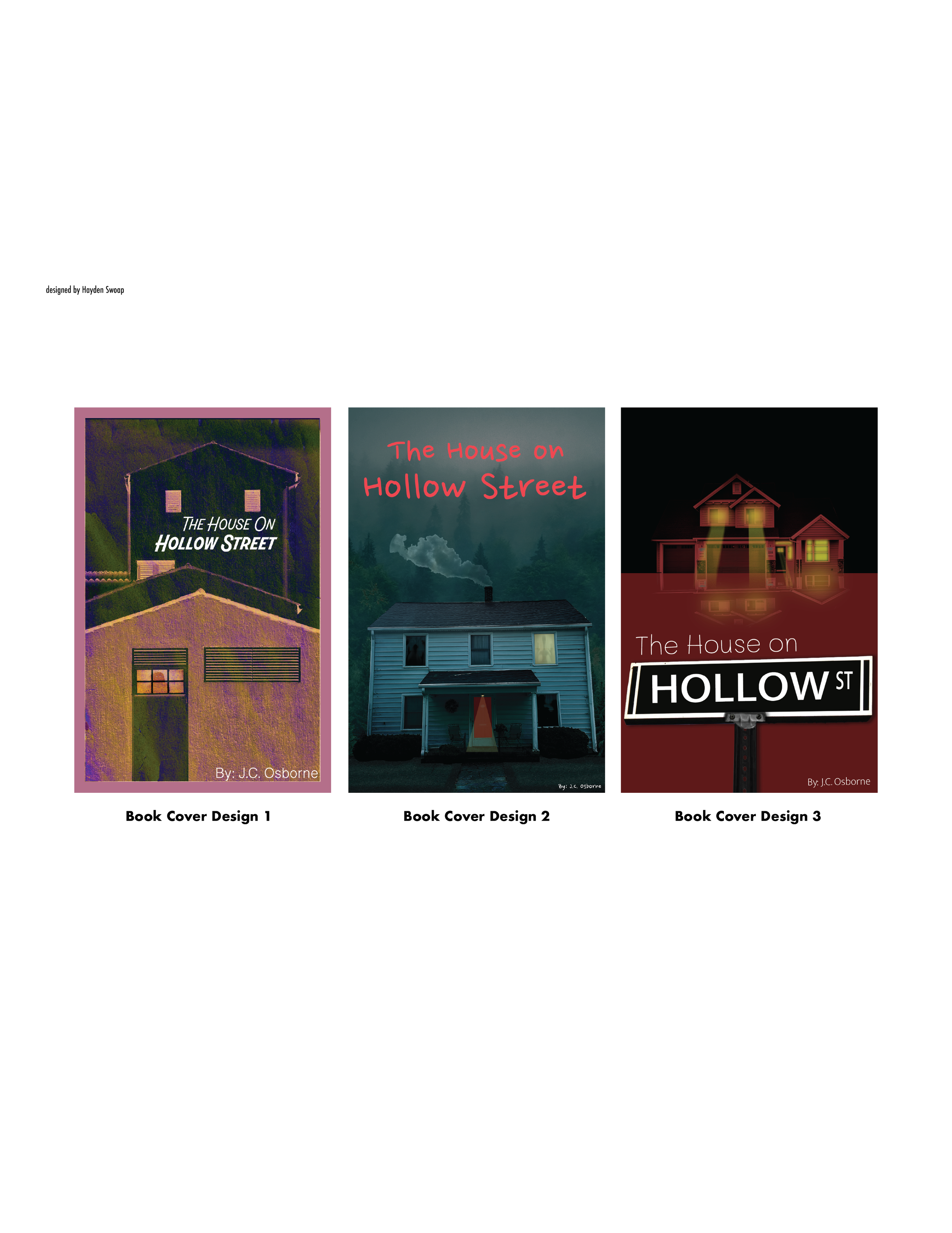 The House on Hollow Street (3 Variations)