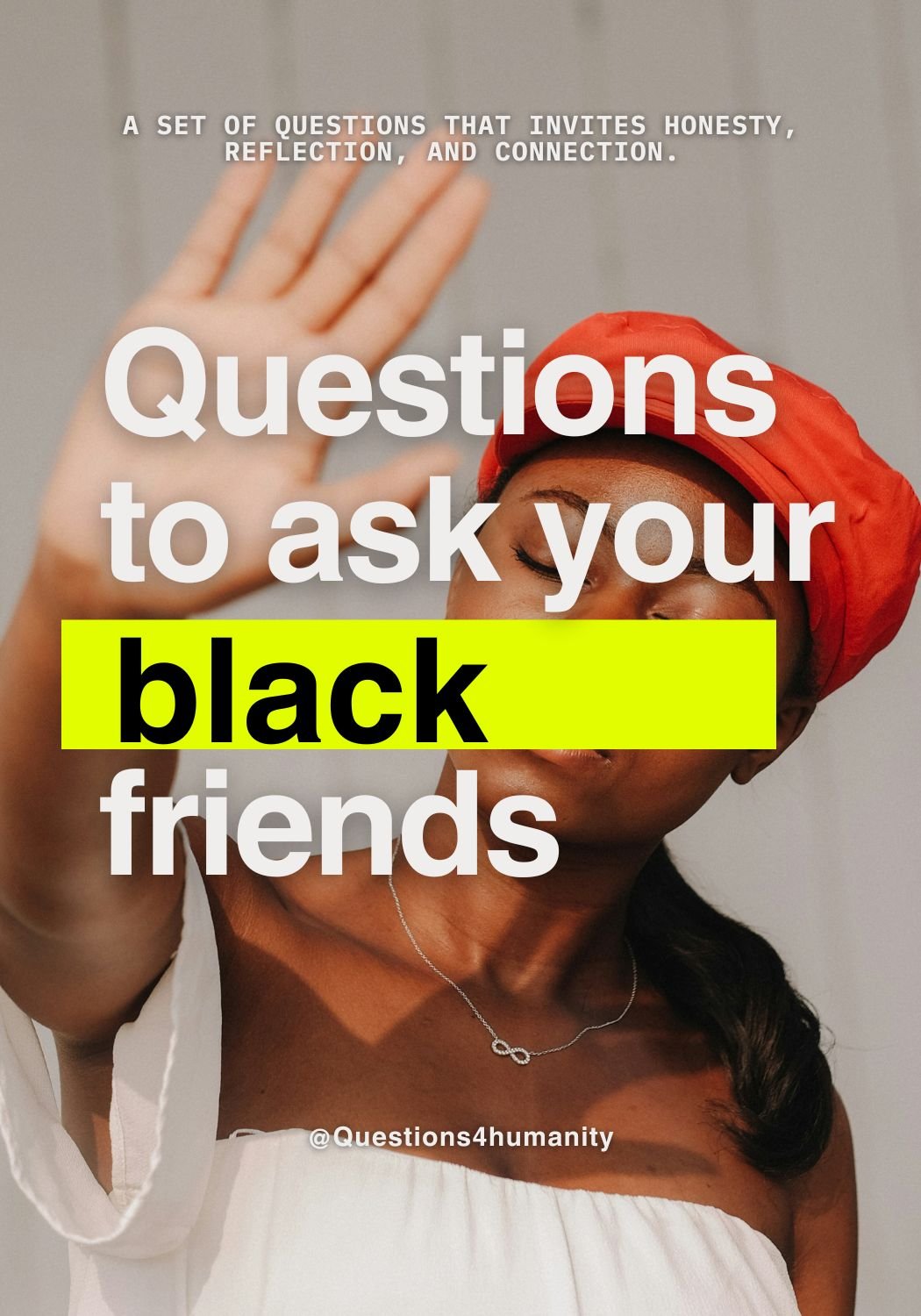Questions to Ask Your Black Friends