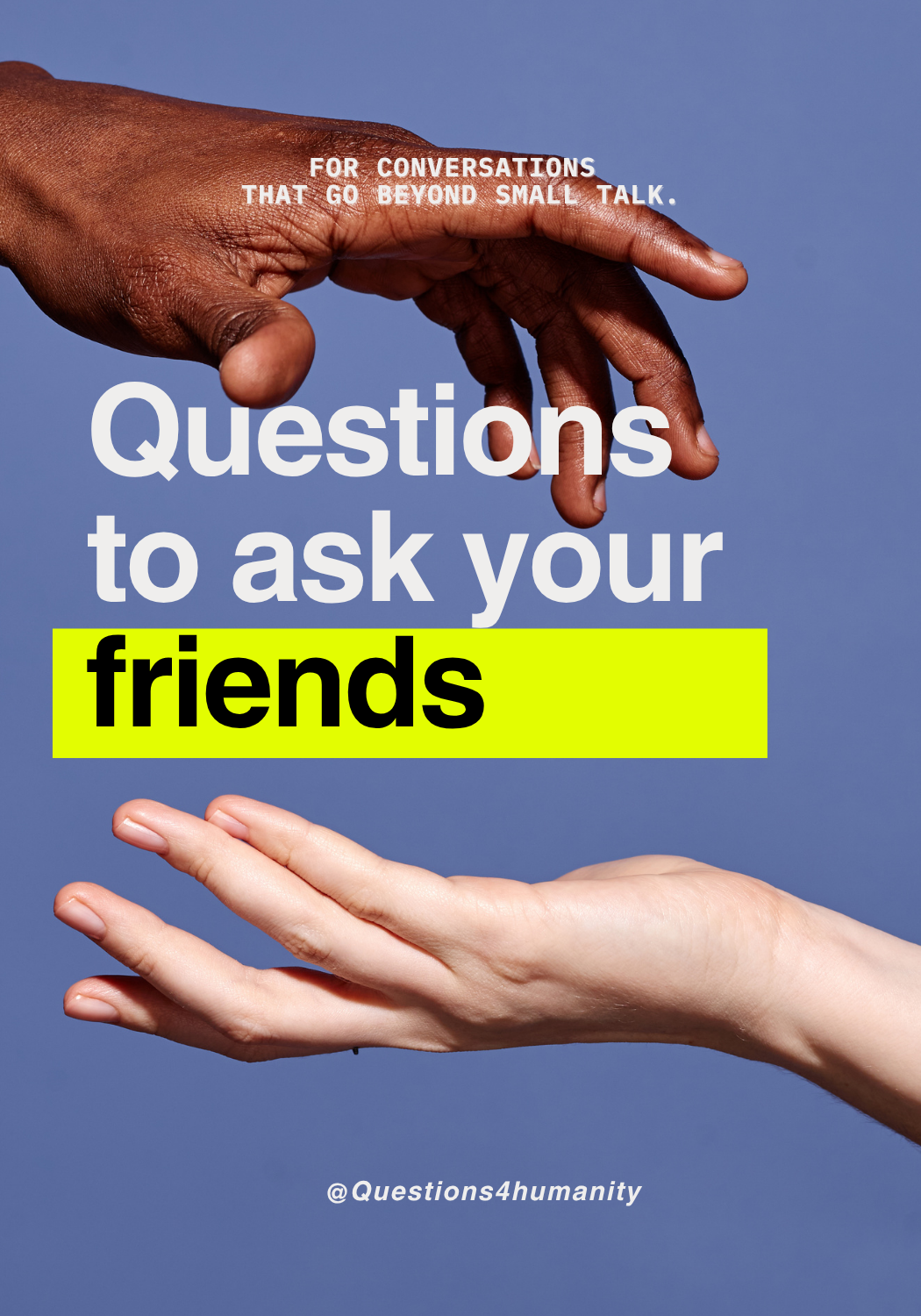Questions to ask your friends