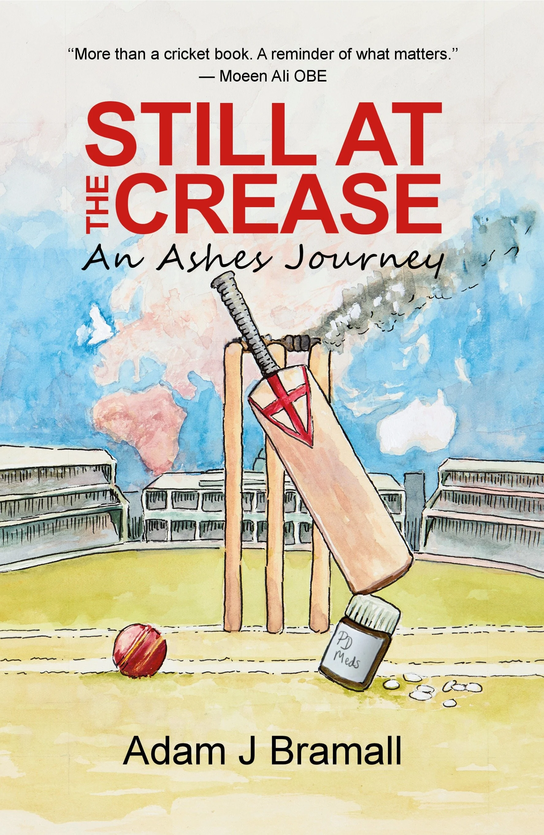Still at the Crease by Adam J Bramall, book cover artwork by Bob Bernard showing a cricket ground