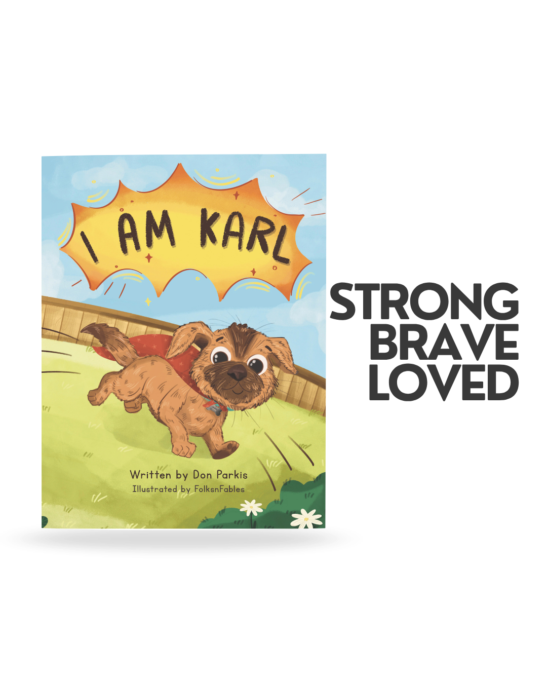 I Am Karl: The Bedtime Story That Builds Unshakeable Confidence