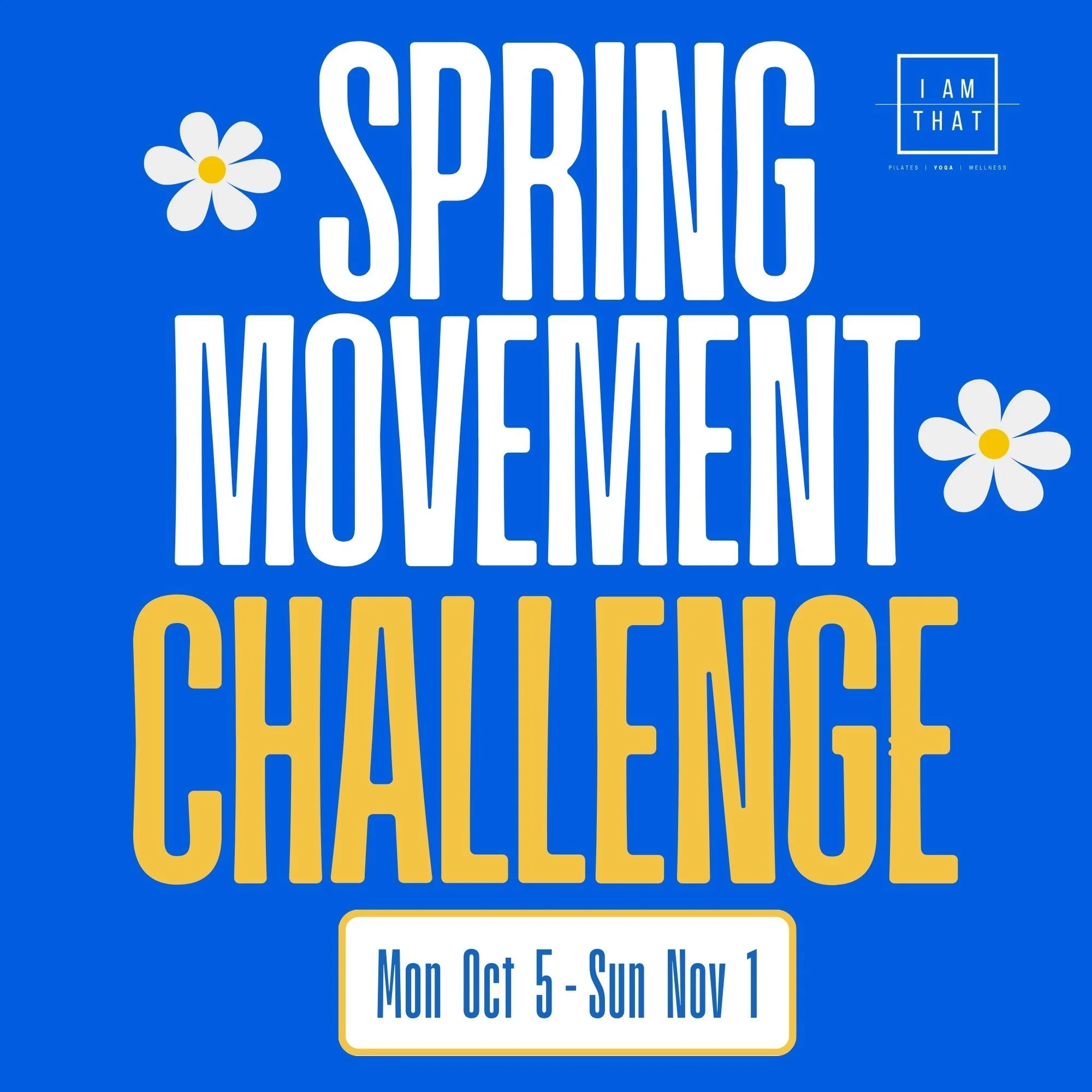 Spring Movement Challenge at I Am That Studio Collingwood, 5 October to 1 November 2026