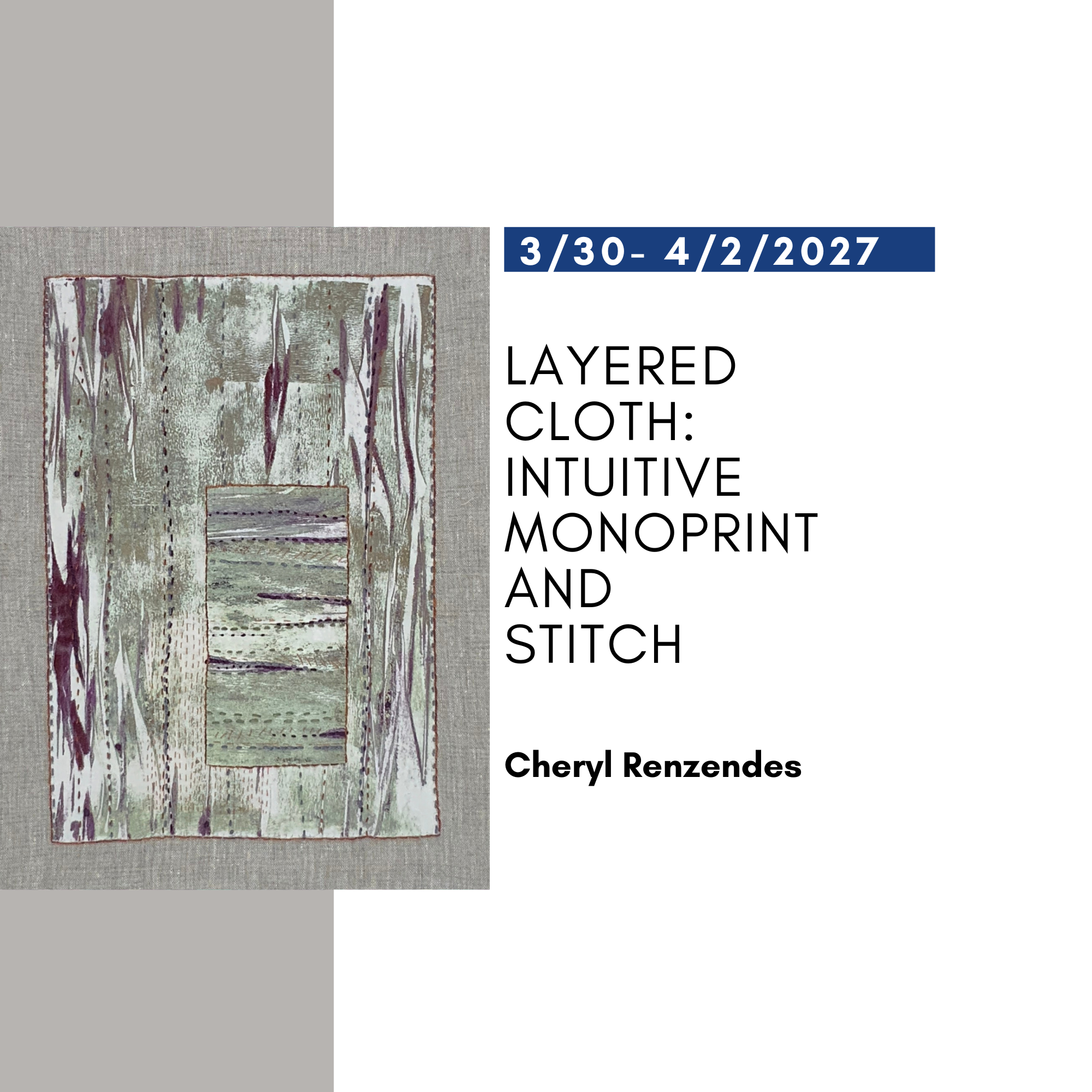 Layered Cloth: Intuitive Monoprint & Stitch with Cheryl Rezendes