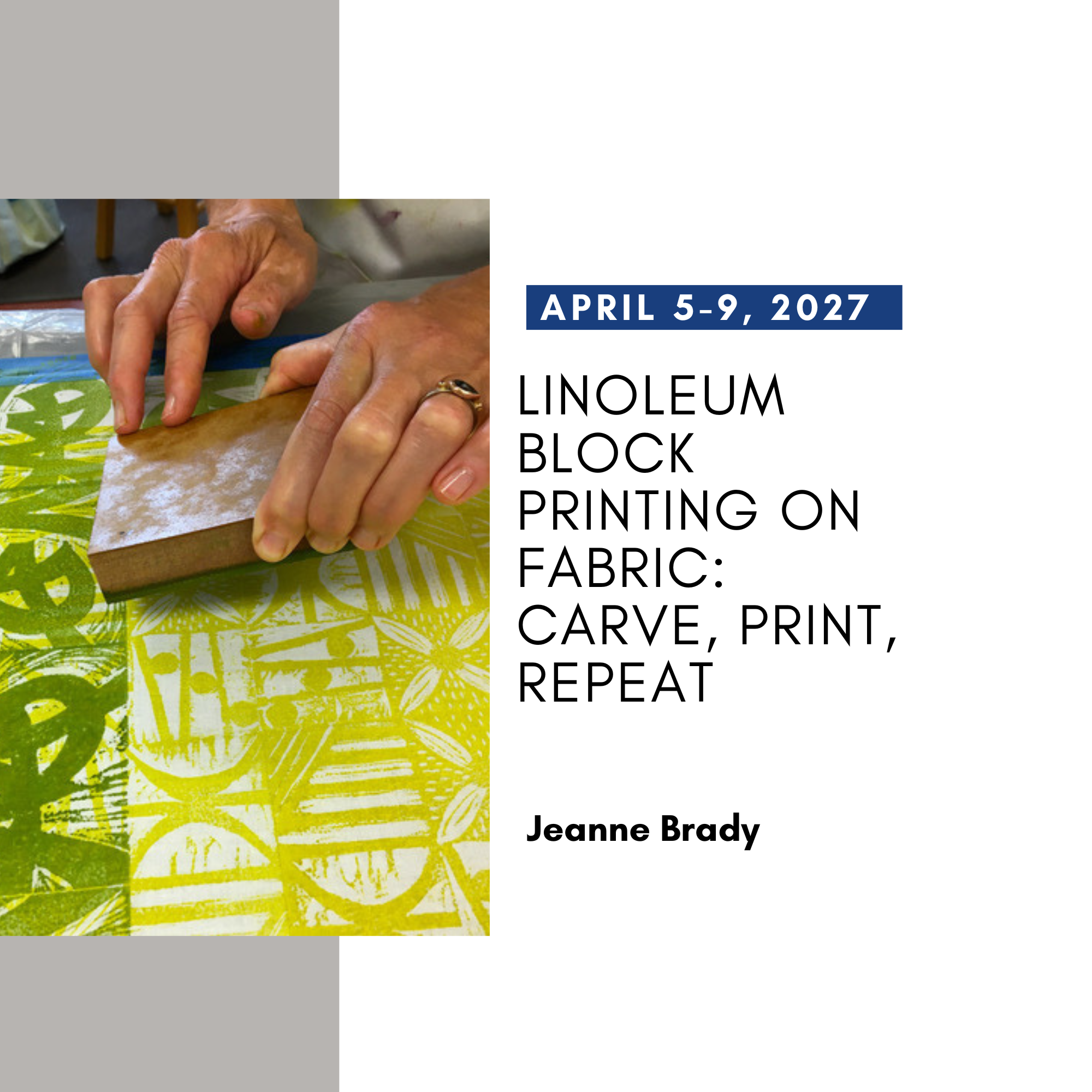 Linoleum block, printing on Fabric: Carve, Print, Repeat 