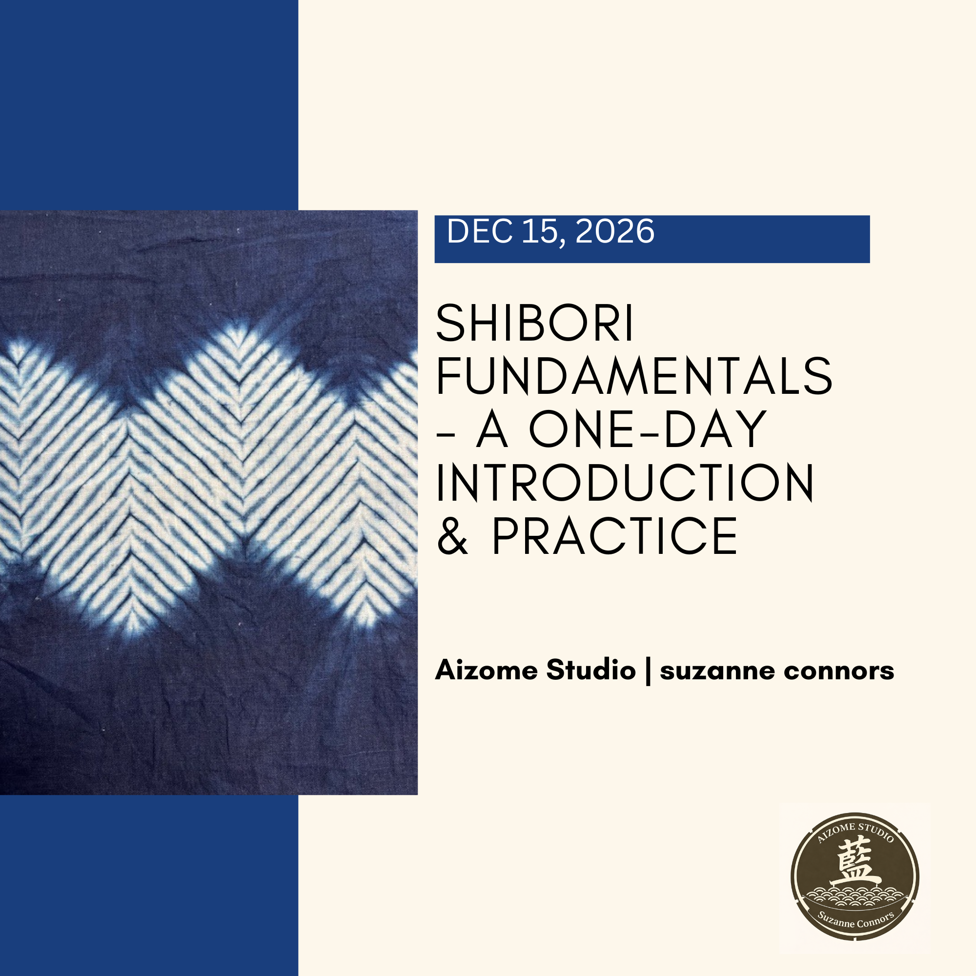 Shibori Fundamentals: A One-Day Introduction & Practice ($180)