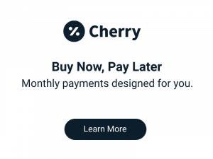 Cherry logo with Buy Now, Pay Later. Monthly payments designed for you.