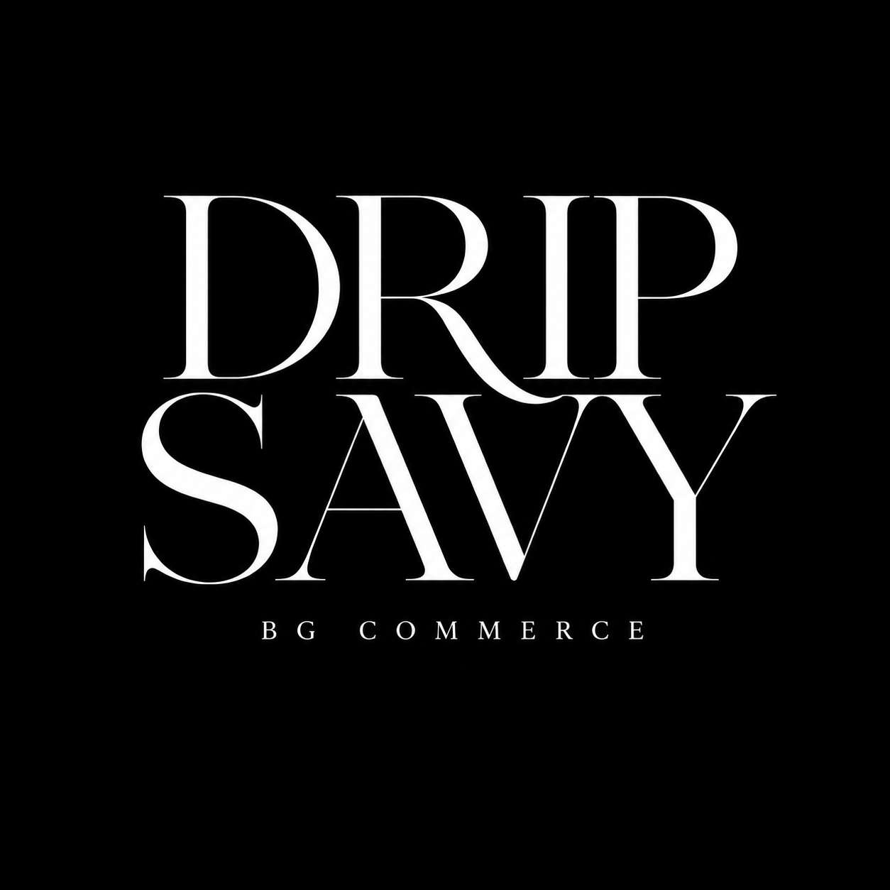 Drip Savy