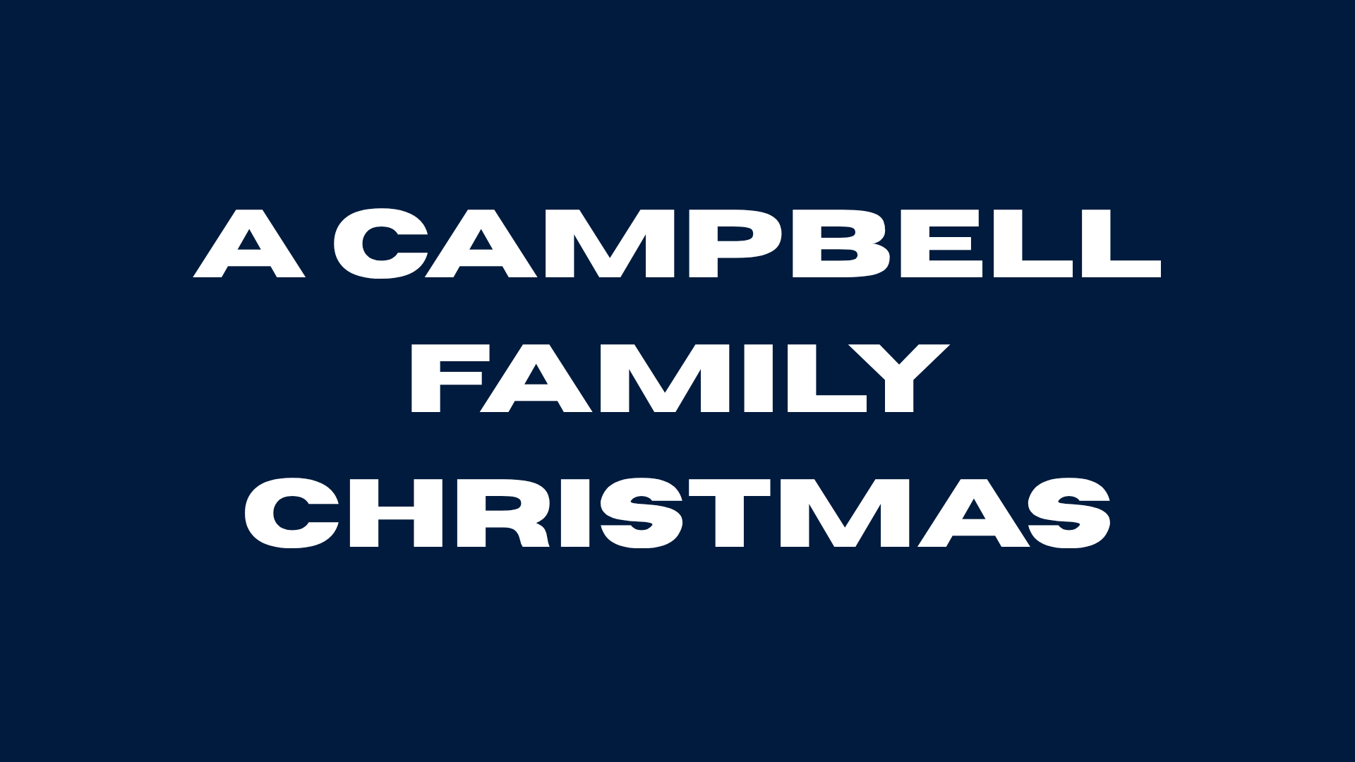 A Campbell Family Christmas