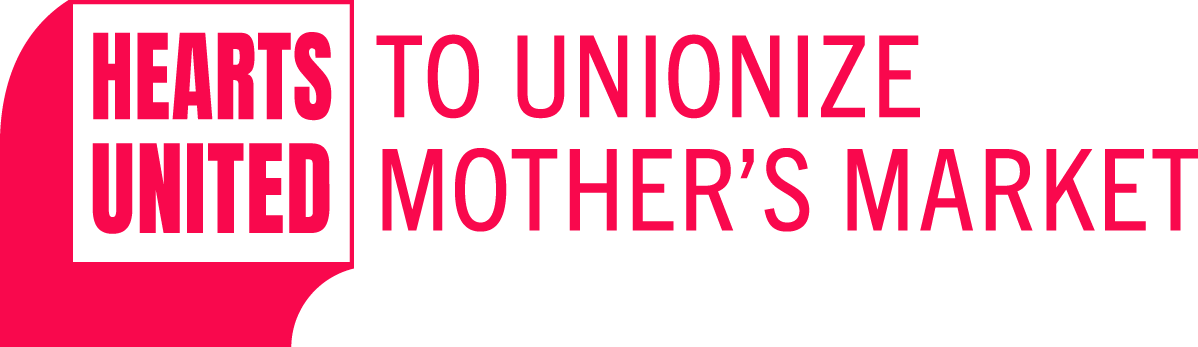 UNIONIZE MOTHER'S MARKET