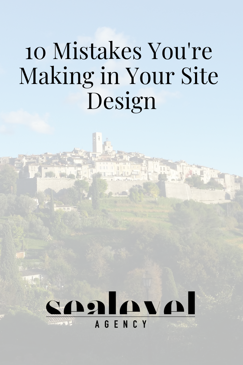 10 Mistakes Your Making in Your Site Design