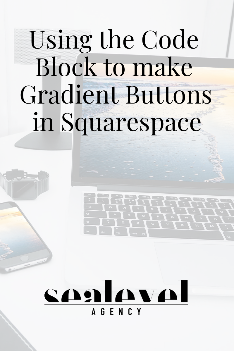 How to Use the Code Block to Create a Button with a Gradient Background