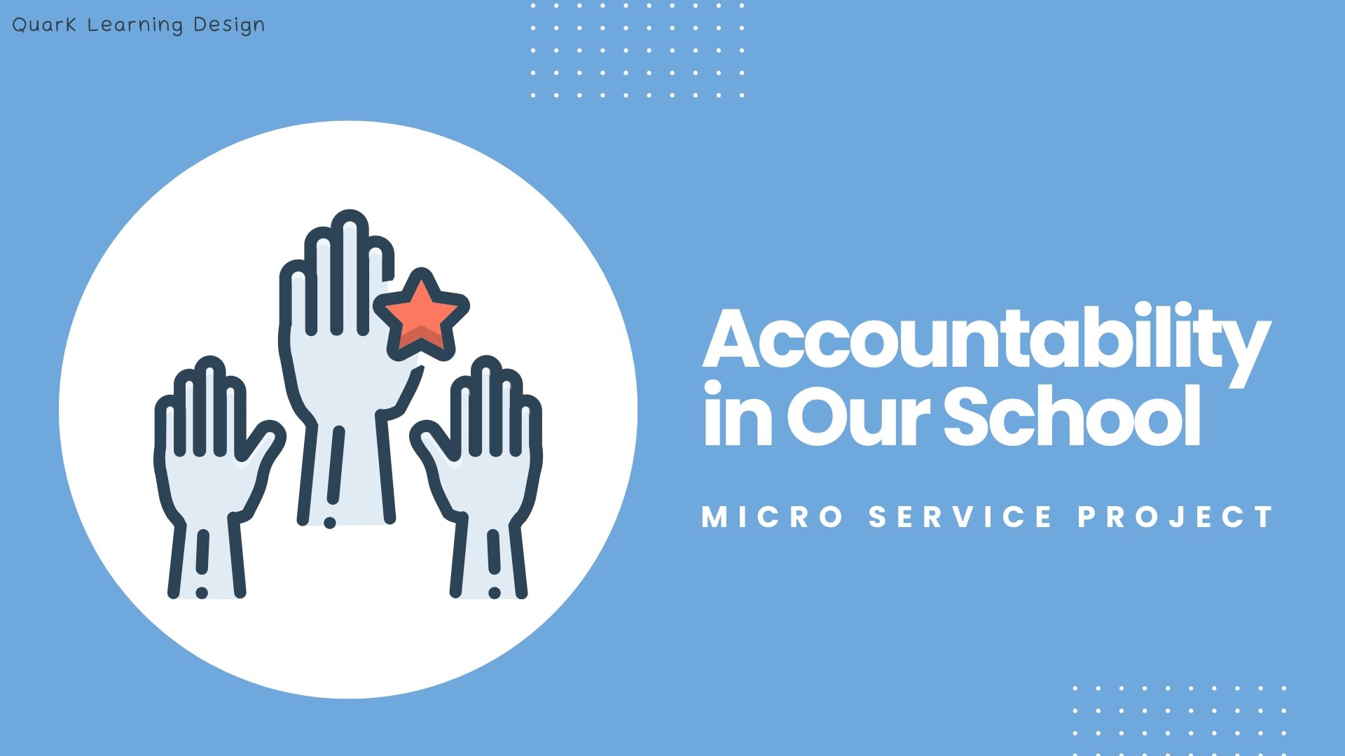 Accountability in Our School - A Micro Service Project