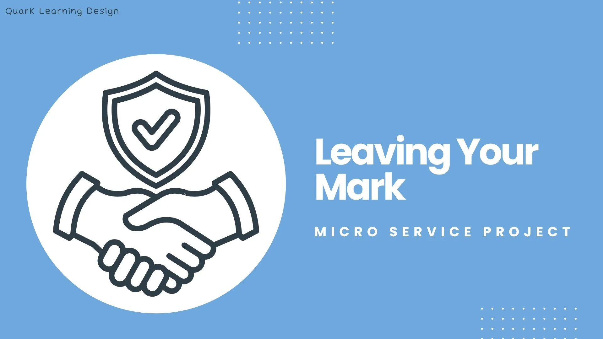Leaving Your Mark - A Micro Service Project