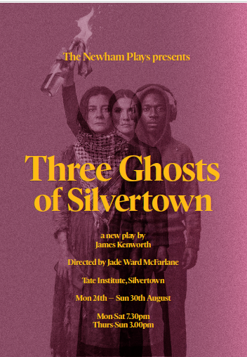 Three Ghosts of Silvertown