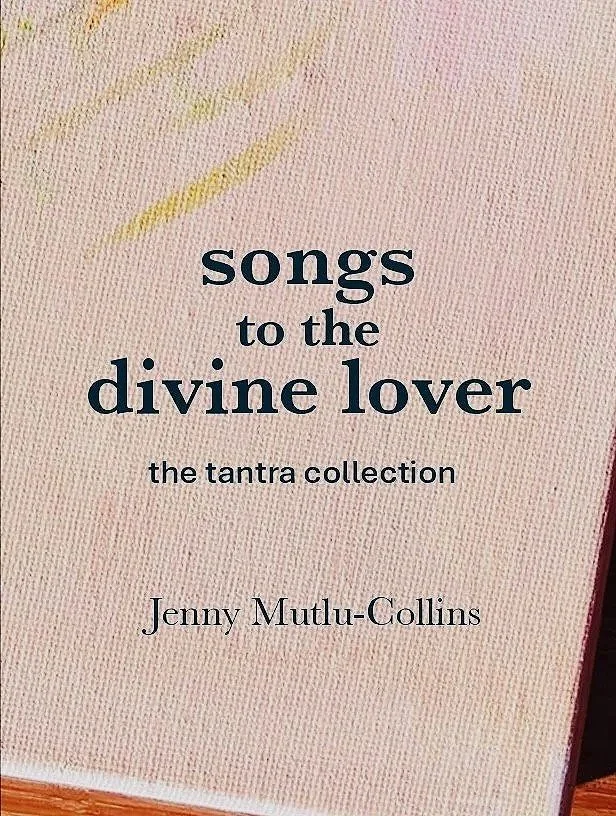 Songs to the Divine Lover - The Tantra Collection Paperback (Pre-sale)