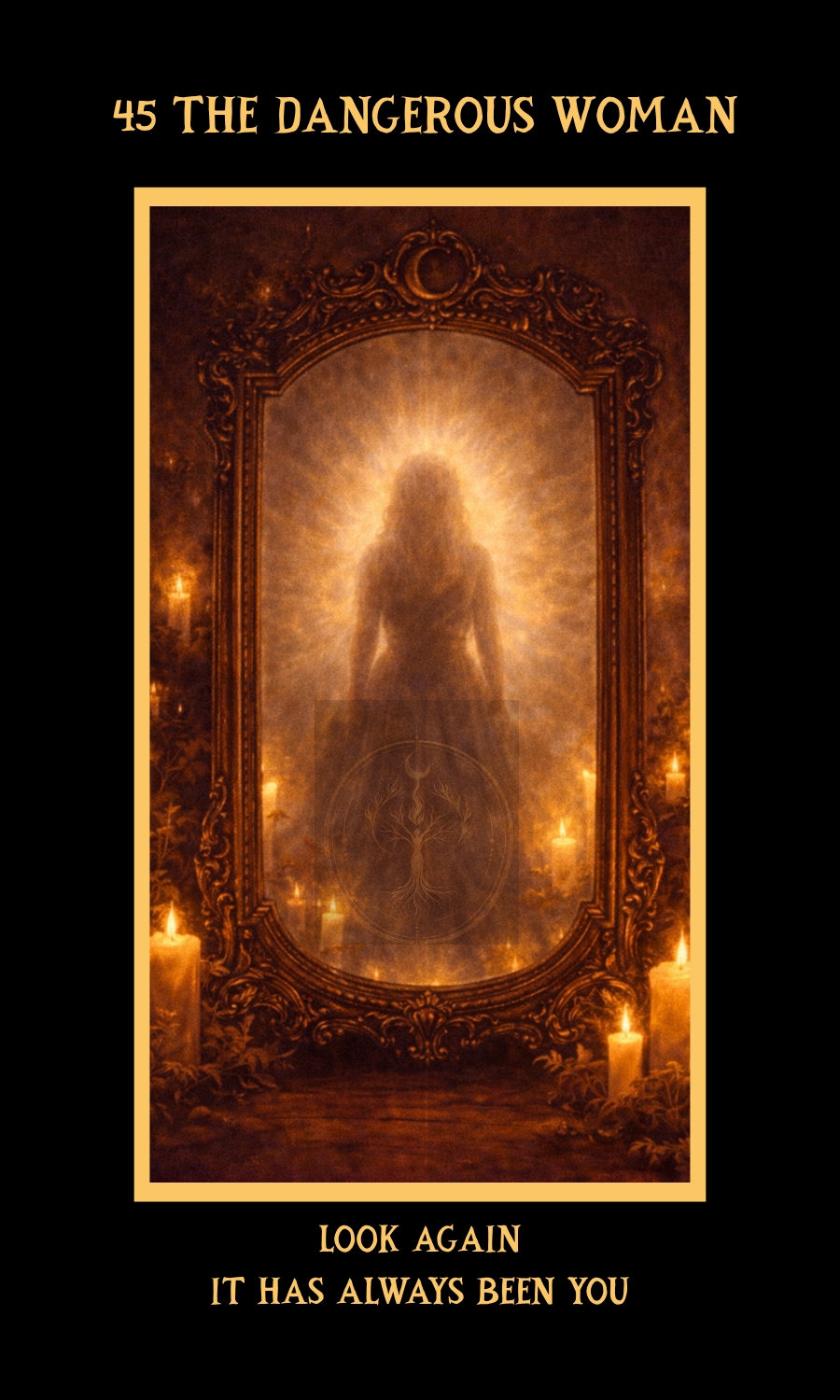 Dangerous Woman Oracle card 45, The Dangerous Woman