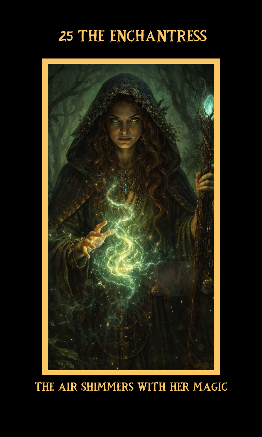 Dangerous Woman Oracle card 25, The Enchantress
