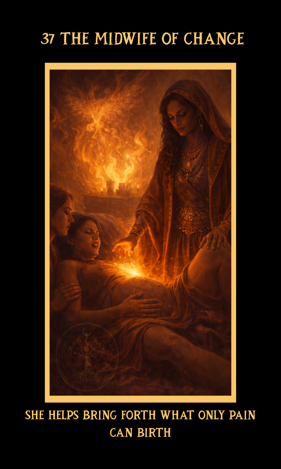Dangerous Woman Oracle card 37, The Midwife of Change