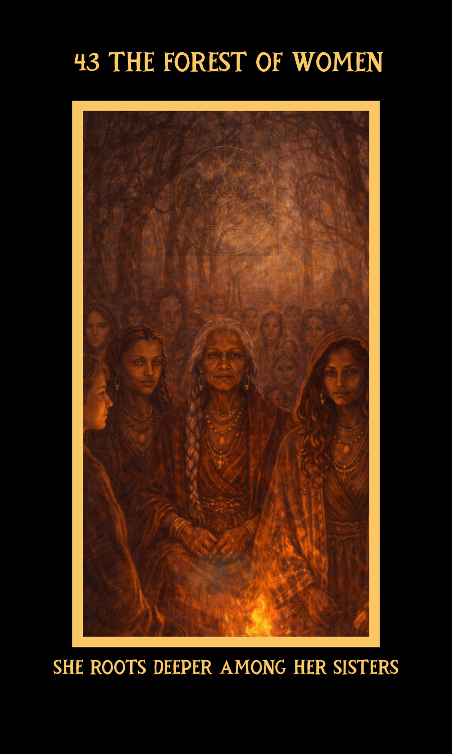 Dangerous Woman Oracle card 43, The Forest of Women