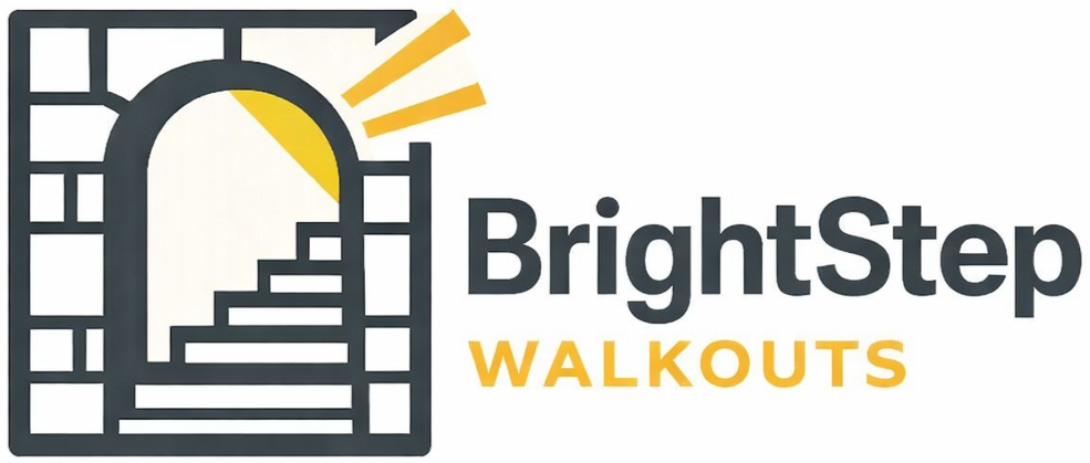 BrightStep Walkouts