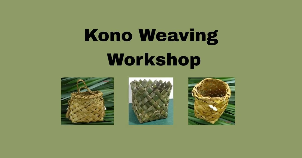 Kono Basket Weaving Workshop