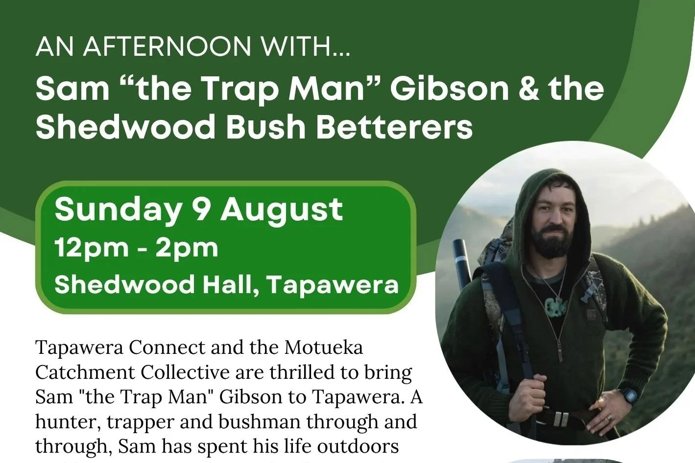 Join an afternoon with Sam ‘the Trap Man’ Gibson and The Shedwood Bush Betterers.