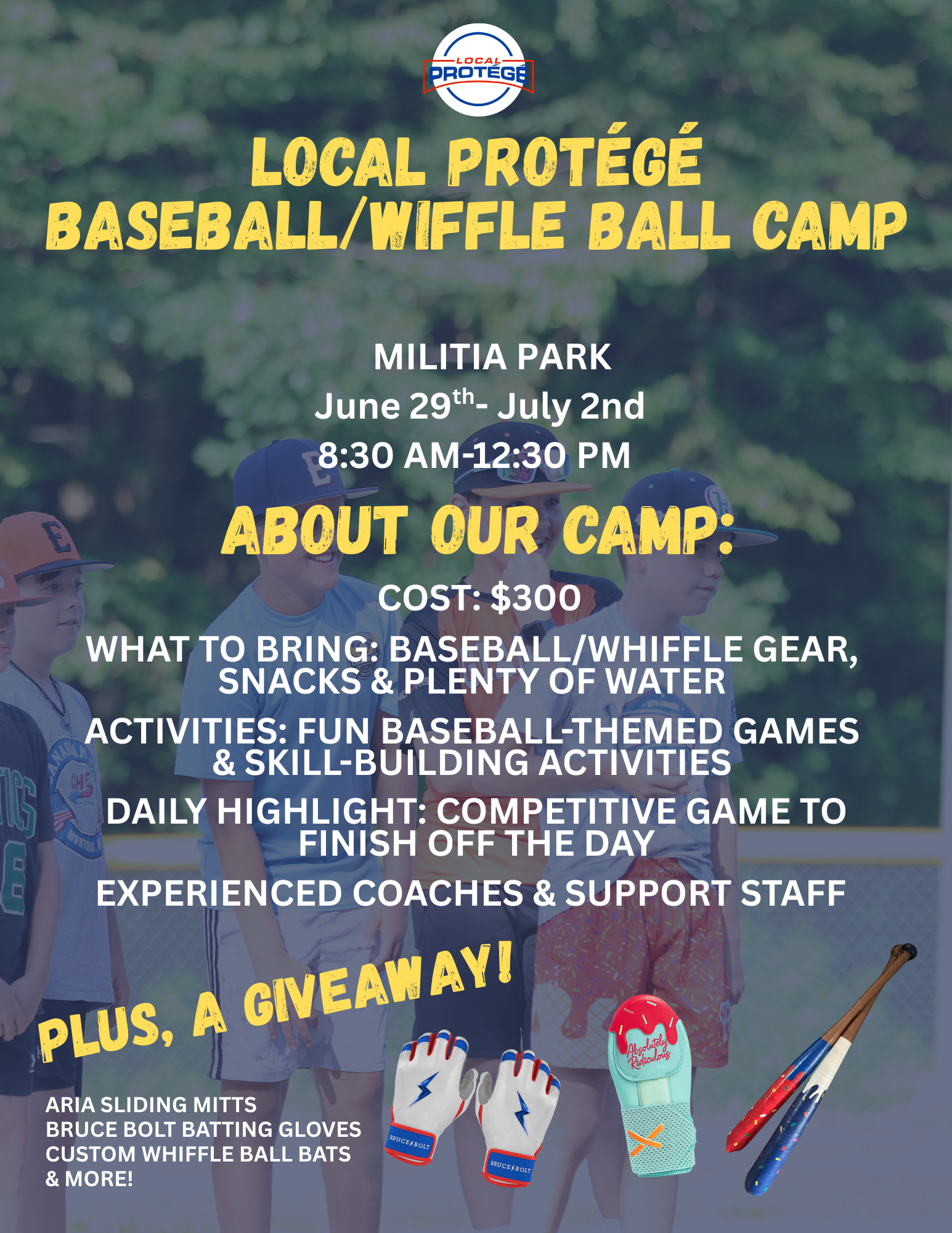 Local Protégé Easton Camp 6/29-7/2