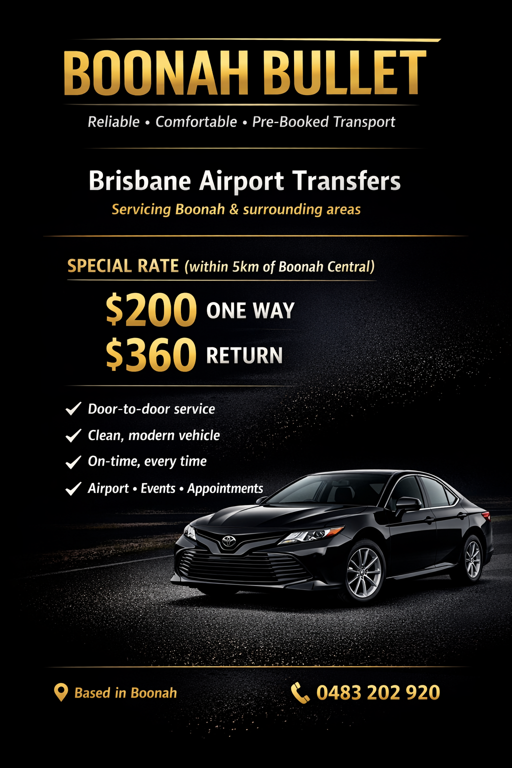 Flyer for Boonah Bullet airport transfer service with black car, offering $200 one-way and $360 return fares, servicing Boonah and surrounding areas, includes contact information and services provided.
