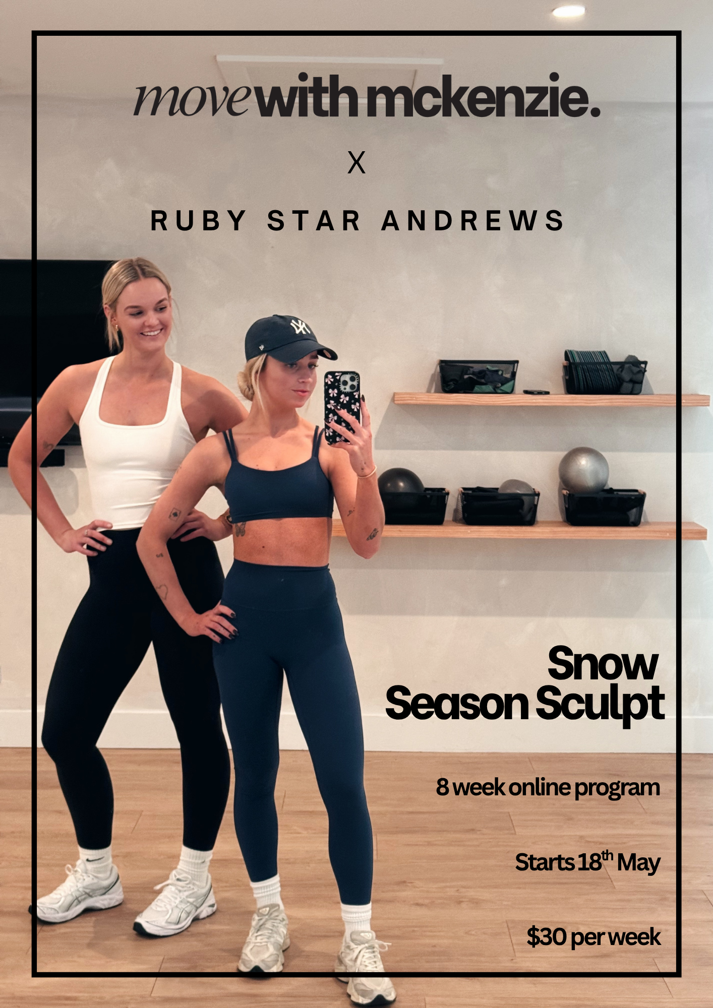 Two women in workout clothes taking a selfie in a fitness studio, with promotional text superimposed for an 8-week online program called Snow Season Sculpt starting May 18th for $30 per week.