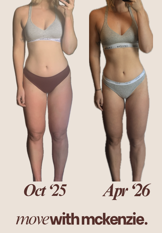 Side-by-side comparison of a woman in October 2025 and April 2026 showing weight loss progress, wearing similar gray sports bras and underwear, with the text "move with mckenzie" at the bottom.