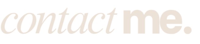 Text in bold black and gray reading 'contact me.'